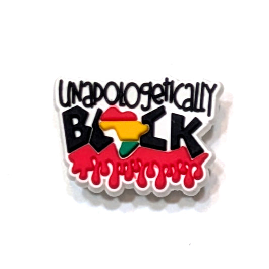 UNAPOLOGETICALLY BLACK - Single Clog Charm From The Black Lives Matter Collection
