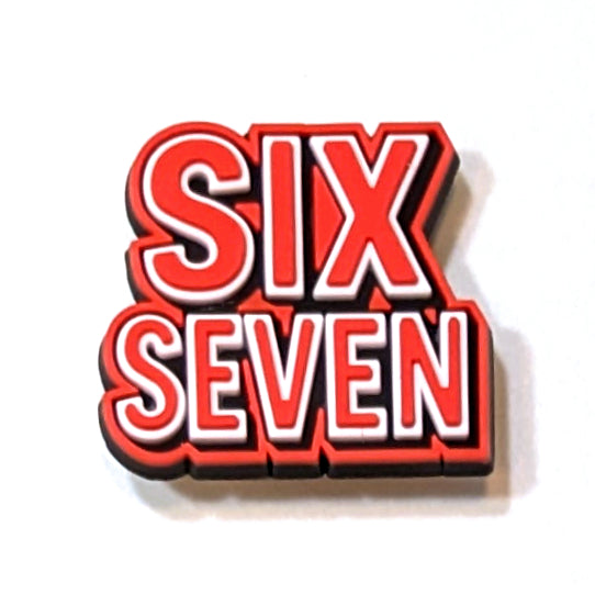 SIX-SEVEN BOLD TEXT - Single Shoe Charm From The Six-Seven Collection